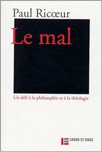 Paul Ricoeur - Le mal 