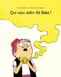 Couverture du livre Qui veut aider Ali Baba ? - Matthieu Sylvander