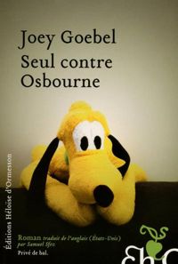 Joey Goebel - Seul contre Osbourne