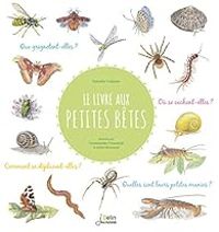 Couverture du livre Le livre aux petites bêtes - Nathalie Tordjman