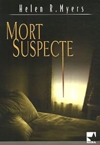 Couverture du livre Mort suspecte - Helen R Myers