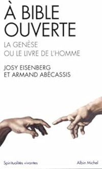 Josy Eisenberg - Armand Abecassis - A Bible ouverte