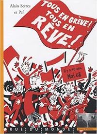 Couverture du livre Tous en grève ! tous en rêve ! - Alain Serres