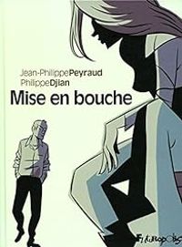 Couverture du livre Mise en bouche  - Philippe Djian