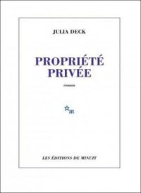 Julia Deck - Propriété privée