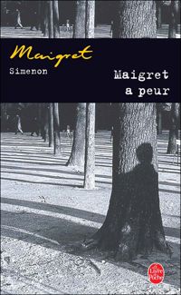 Couverture du livre Maigret a peur - Georges Simenon