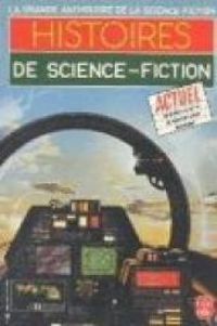  Anthologie De La Science Fiction - Demetre Ioakimidis - Jacques Goimard - Gerard Klein - Histoires de science-fiction