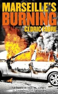 Cedric Fabre - Marseille's burning