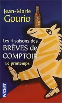 Couverture du livre Le printemps - Jean Marie Gourio