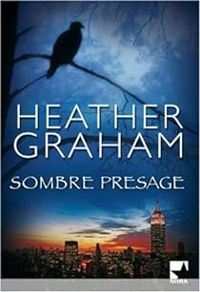 Heather Graham - Sombre présage