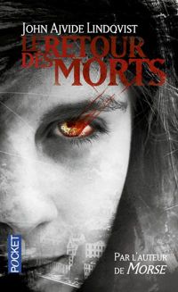 Couverture du livre Le Retour des morts - John Ajvide Lindqvist