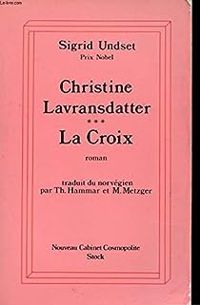 S. Undset - Christine Lavransdatter. La maîtresse