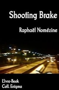 Raphal Nomezine - Shooting Brake