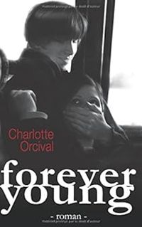 Charlotte Orcival - Forever young