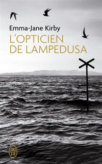 Emma-jane Kirby - L'opticien de Lampedusa