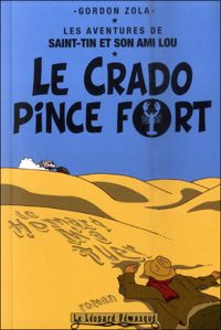 Gordon Zola - Le crado pince fort