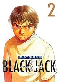 Shuho Sato - Give my regards to Black Jack