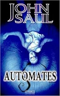 John Saul - Automates