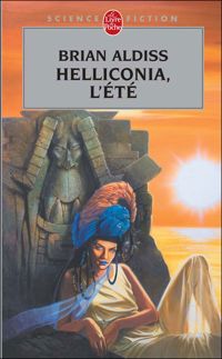 Brian Wilson Aldiss - Helliconia l'été