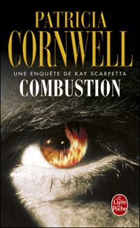 Couverture du livre Combustion - Patricia Cornwell