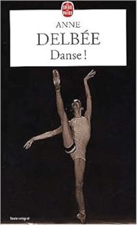 Anne Delbee - Danse !