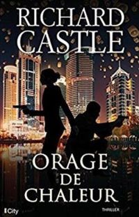 Richard Castle - Orage de chaleur