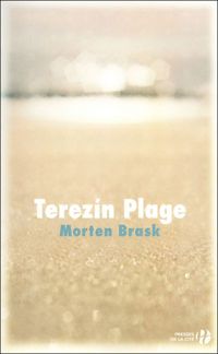 Morten Brask - Térézín Plage