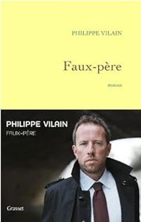 Philippe Vilain - Faux-père