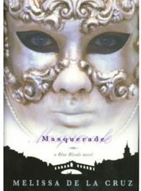 Melissa De La Cruz - Masquerade