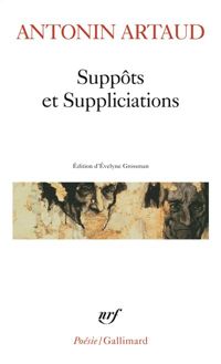 Couverture du livre Suppôts et Suppliciations - Antonin Artaud