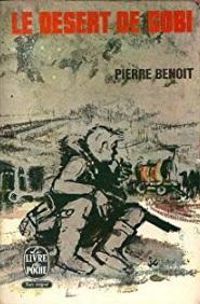 Couverture du livre Le désert de Gobi - Pierre Benoit