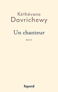 Kethevane Davrichewy - Un chanteur