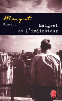 Couverture du livre Maigret et l'indicateur - Georges Simenon