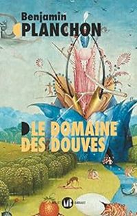 Benjamin Planchon - Le domaine des douves