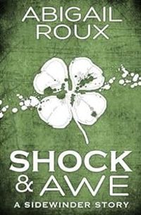 Abigail Roux - Shock & Awe