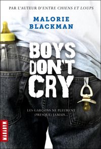 Couverture du livre Boys don't cry - Malorie Blackman