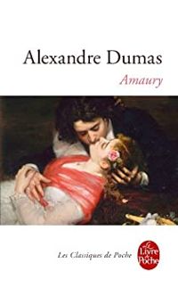 Alexandre Dumas - Amaury
