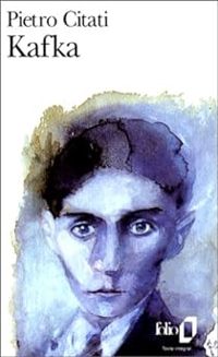 Pietro Citati - Kafka