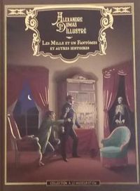 Alexandre Dumas - Les mille et un fantômes (précédé de) La femme au collier de velours