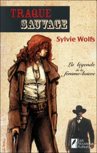 Couverture du livre Traque Sauvage - Sylvie Wolfs