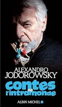 Couverture du livre Contes de l'intramonde - Alejandro Jodorowsky