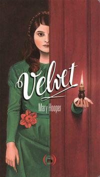 Couverture du livre Velvet - Mary Hooper