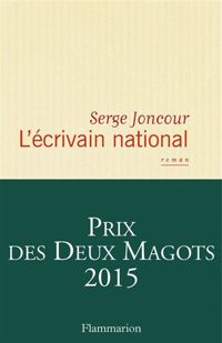 Serge Joncour - L'écrivain national