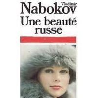 Nabokov - Une beaute russe / [nouvelles]