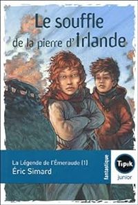 Couverture du livre Le souffle de la pierre d'Irlande - Ric Simard