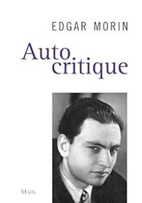 Edgar Morin - Autocritique