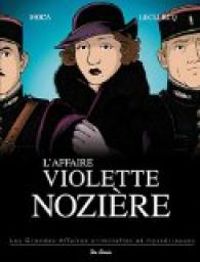 Julien Derouet - Caroline Allart - Frank Leclercq - L'affaire Violette Nozière