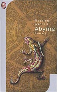 Couverture du livre Abyme - Mathieu Gaborit