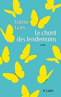 Valerie Gans - Le chant des lendemains