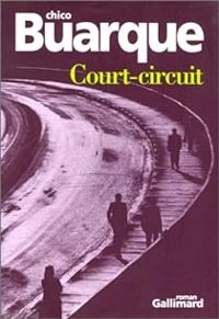 Chico Buarque - Court-circuit